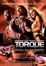 Poster for Torque: Jazda na krawędzi