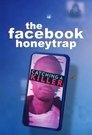 Poster for The Facebook Honeytrap: Catching A Killer