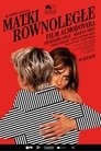 Poster for Matki równoległe