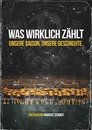 Poster for Was wirklich zählt - Unsere Saison. Unsere Geschichte
