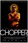 Poster for Chopper