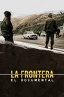 Poster for La frontera: el documental