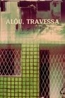 Poster for Álôu, Travessa