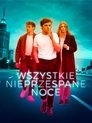 Poster for Wszystkie nieprzespane noce