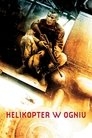 Poster for Helikopter w ogniu